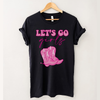 Let’s Go Girls Graphic Tee