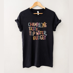 Champagne Taste Graphic Tee