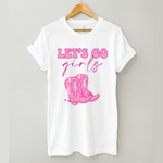 Let’s Go Girls Graphic Tee