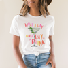 Day Drinking Graphic Tee